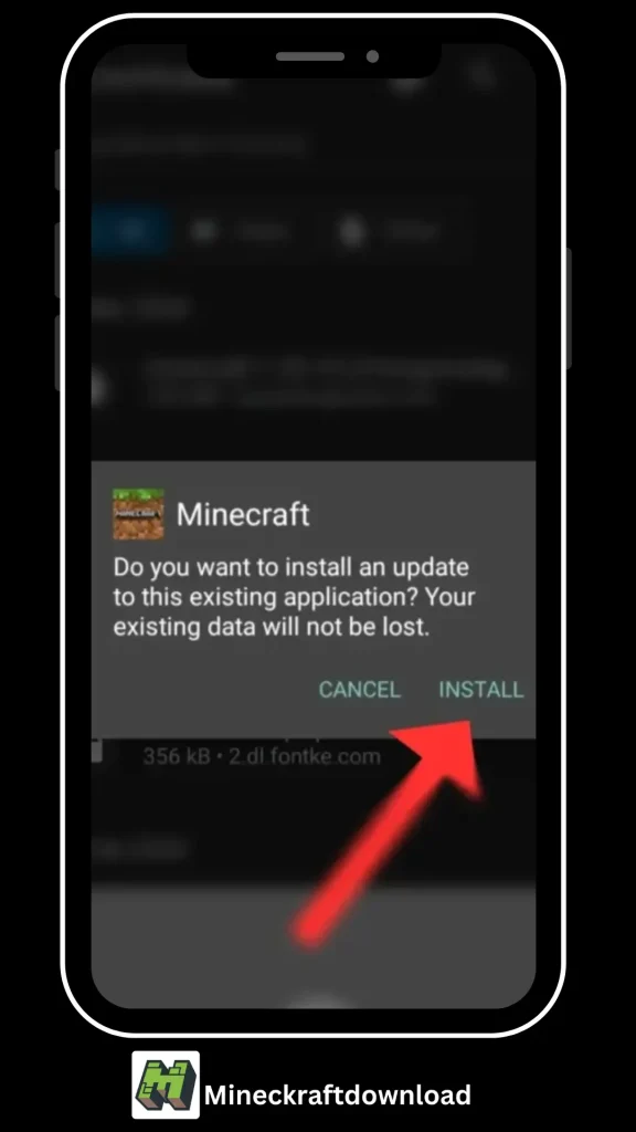 Tap on the APK of the Minecraft download file and install the app