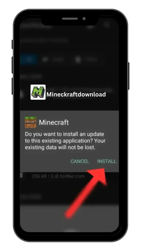 Tap on Minecraft download free download file and install the app